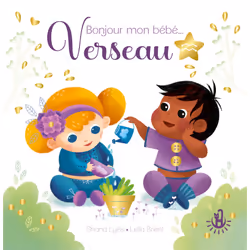 ISBN Bonjour mon bébé... Verseau : Le livre de Leïla Brient, Shana Lyès, 32 pages