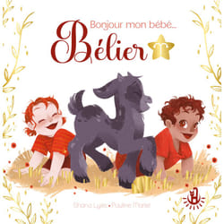 ISBN Mes petits astros - Bonjour mon bébé Bélier : Le livre de Pauline Marlet, Shana Lyès