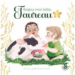 ISBN Mes petits astros - Bonjour mon bébé Taureau : Le livre de Pauline Marlet, Shana Lyès, 32 pages