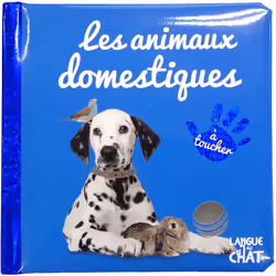 ISBN Bébé touche-à-tout - Les animaux domestiques - Tome 55 : Le livre de Collectif, 12 pages