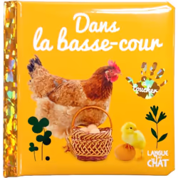 ISBN Bébé touche-à-tout - Dans la basse-cour - Tome 57 : Le livre de Collectif, 12 pages