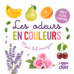 ISBN Mon bel imagier des odeurs - Les odeurs en couleurs - Gratte et sens 6 parfums : Le livre de Collectif, Collectif, 14 pa ...