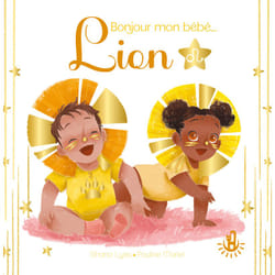 ISBN Ma douce étoile Petits astros - Bonjour mon bébé Lion : Le livre de Pauline Marlet, Shana Lyès