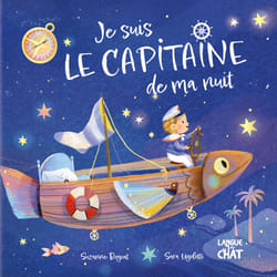 ISBN Mes premières histoires - Je suis le capitaine de ma nuit : Le livre de Sara Ugolotti, Suzanne Bogeat
