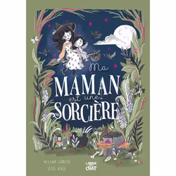 ISBN Mes beaux albums - Ma maman est une sorcière : Le livre de Jess Rose, Helena Garcia, 32 pages