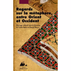 ISBN Regards Sur La Metaphore Entre Orient Et Occident, société, Français