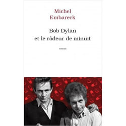 Bob Dylan et le rôdeur de minuit