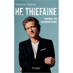 HF. Thiéfaine - Animal en quarantaine (Broché)