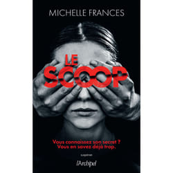 ISBN Le Scoop : Le livre de Michelle Frances