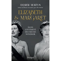 ISBN Elizabeth et Margaret - Dans l'intimité des soeurs Windsor : Le livre de Andrew Morton