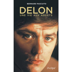ISBN Delon, une vie aux aguets : Le livre de Bernard Pascuito