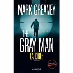 ISBN The Gray Man - Tome 2 La Cible : Le livre de Mark Greaney, Thrillers, 400 pages