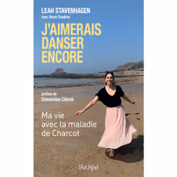 ISBN J'aimerais danser encore : Le livre de Leah STAVENHAGEN, Sarah Gaudron, biographie, 246 pages