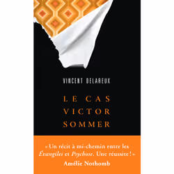 ISBN Le cas Victor Sommer : Le livre de Vincent DELAREUX, Roman, 201 pages