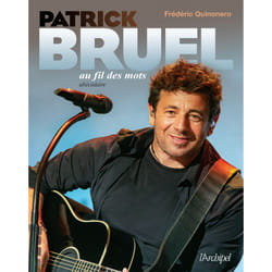 ISBN Patrick Bruel au fil des mots - Abécédaire : Le livre de Frédéric Quinonero