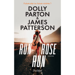 ISBN Run, Rose, run : Le livre de James Patterson, Dolly Parton