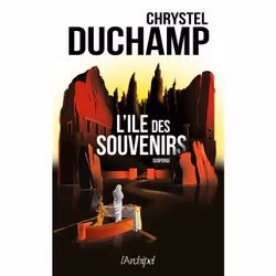 ISBN L'Ile des souvenirs : Le livre de Chrystel Duchamp, Thrillers, 300 pages
