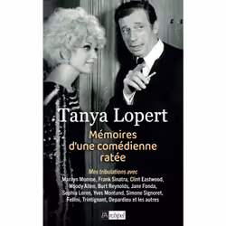ISBN Mémoires d'une comédienne ratée : Le livre de Tanya Lopert, biographie, 250 pages
