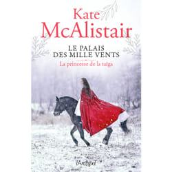 ISBN Le palais des mille vents - Tome 3 La princesse de la taïga : Le livre de Kate McAlistair