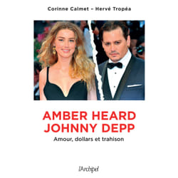 ISBN Amber Heard-Johnny Depp - Amour, dollars et trahison : Le livre de Corinne Calmet, Hervé Tropéa
