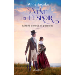 ISBN Le vent de l'espoir - Tome 2 La terre de tous les possibles : Le livre de Anna Jacobs
