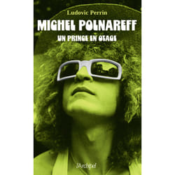 ISBN Michel Polnareff - Un prince en otage : Le livre de Ludovic Perrin