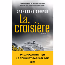 ISBN La croisière : Le livre de Catherine Cooper, Thrillers, 400 pages