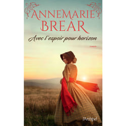 ISBN Avec l'espoir pour horizon : Le livre de AnneMarie Brear
