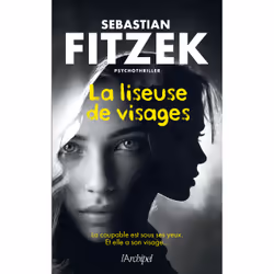 ISBN La liseuse de visages : Le livre de Sebastian Fitzek, Thrillers, 400 pages