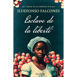 ISBN Esclave de la liberté : Le livre de Ildefonso Falcones