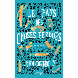 ISBN Le pays des choses perdues : Le livre de John Connolly, Roman, 360 pages