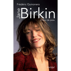 ISBN Jane Birkin - A fleur de peau : Le livre de Frédéric Quinonero