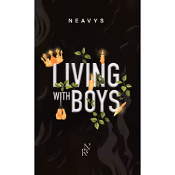 ISBN Living with boys : Le livre de Neavys, Roman, 400 pages