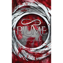 ISBN Les Anges d'Elysium - Tome 1 Plume : Le livre de Olivia Wildenstein