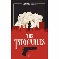 ISBN Los Intocables - Tome 2 La guerre des cartels : Le livre de Amar Lune, Roman, 400 pages