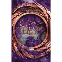 ISBN Les Anges d'Elysium - Tome 2 Céleste : Le livre de Olivia Wildenstein