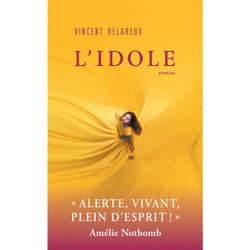 ISBN L'idole : Le livre de Vincent DELAREUX