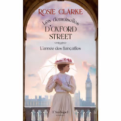 ISBN Les demoiselles d'Oxford Street - Tome 2 L'année des fiançailles : Le livre de Rosie Clarke, Roman, 350 pages
