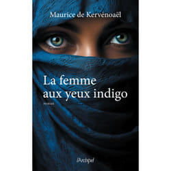 ISBN La femme aux yeux indigo : Le livre de Maurice de Kervénoaël