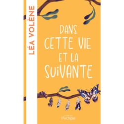 ISBN Dans cette vie et la suivante : Le livre de Léa Volène