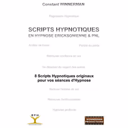 ISBN Scripts Hypnotiques En Hypnose Ericksonienne &amp; Pnl; 8 Scripts Hypnotiques Originaux Pour Vos Seances D'Hypnose, Psyc ...