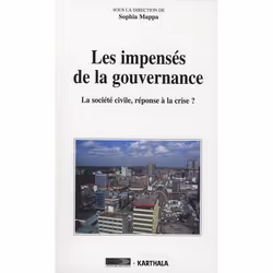 ISBN Impenses De La Gouvernance. La Societe Civile, Reponse A La Crise ?, politique, Français
