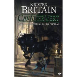 Cavalier vert Tome 3 : le tombeau du roi suprême