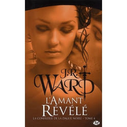 La Confrérie de la dague noire, Tome 4 : L'Amant révélé (Poche)