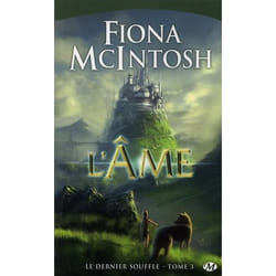 Le dernier souffle Tome 3 : l'âme