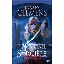ISBN Les Bannis Et Les Proscrits T.4 : Le Portail De La Sor'Ciere, Science Fiction, Français, Livre broché