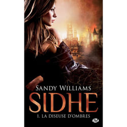 Sidhe Tome 1 : la diseuse d'ombres