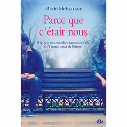 ISBN Parce Que C'Etait Nous, Littérature, Français, Livre broché