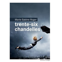 Éditions du Rouergue TRENTE-SIX CHANDELLES