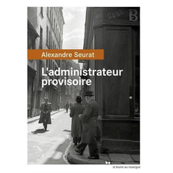 Éditions du Rouergue L ADMINISTRATEUR PROVISOIRE